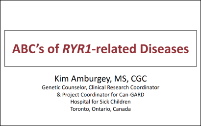 PowerPoint Presentation: ABC’s of RYR1-Related Diseases – Ms. Kim Amburgey