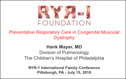 Lecture: Pulmonary Complications of RYR-1-RD – Dr. Oscar Hank Mayer