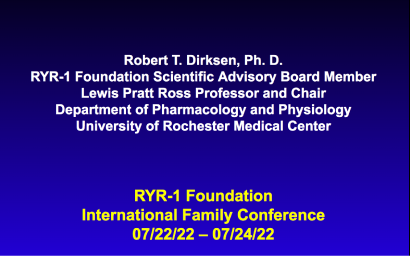 Lecture: The Role of Calcium and the Ryanodine Receptor in RYR-1-Related Diseases – Dr. Robert Dirksen